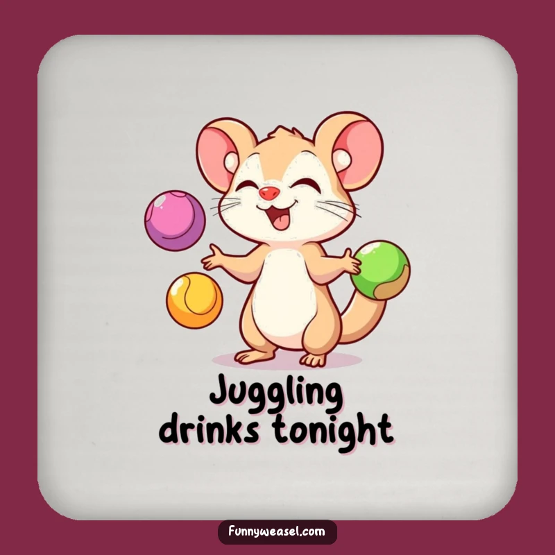 Funny Juggling Weasel Coaster: Protect Drinks with Skillful Humor Gift