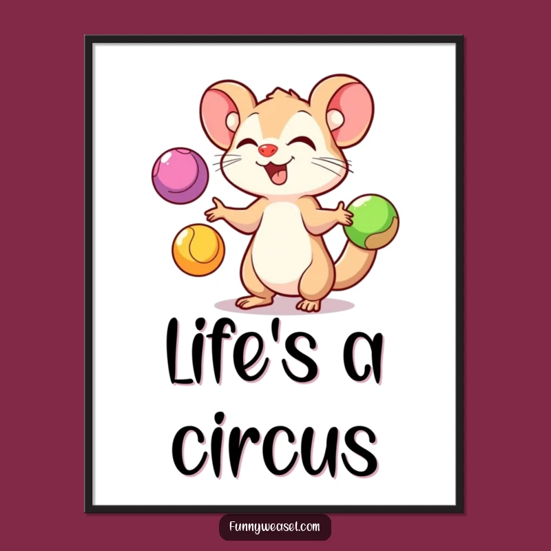 Funny Juggling Weasel Poster: Skillful Performance Wall Art Gift
