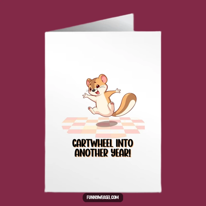 Free Printable Weasel Birthday Card: Funny Cartwheel Surprise Downloadable Gift