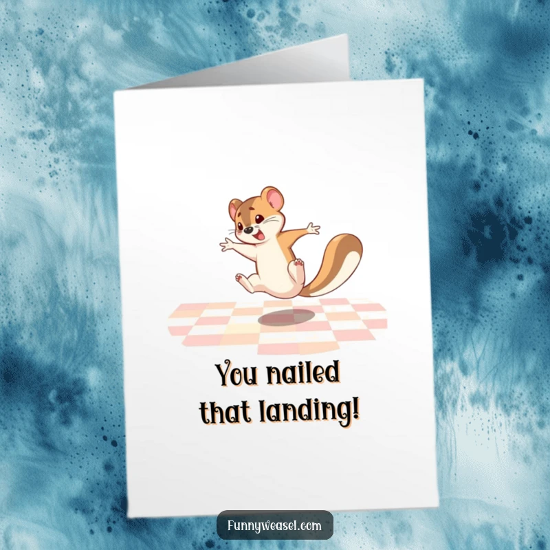 Funny free printable congratulations card: A hyperactive weasel performing a wild cartwheel, celebrating success with energetic flair.